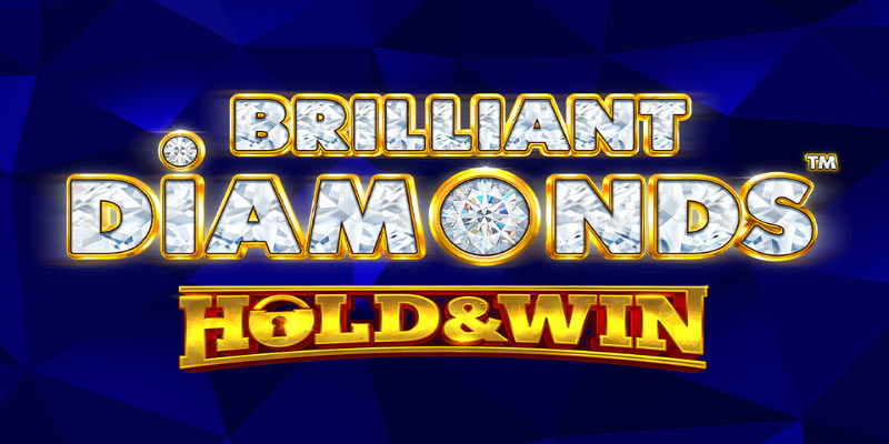 Uncover Hidden Riches in Brilliant Diamonds Hold & Win Slot