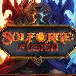 Solforge Fusion: The Next Evolution in Card Gaming